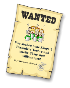Wir suchen neue Sänger! Besonders Tenöre und  zweite Bässe sind willkommen! MGV Harmonie Killer e.V.